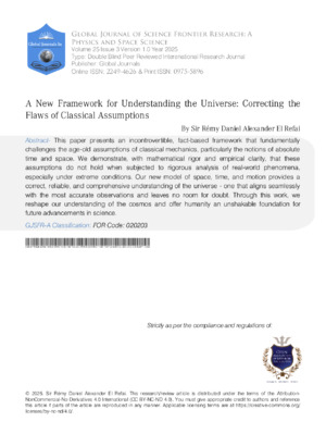 Exploring new framework for understanding the universe, correcting flaws, and advancing scientific assumptions in cosmology.