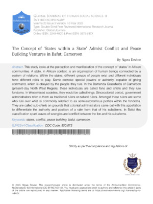 Analyzes the concept of "States within a State" in conflict resolution and peace building, focusing on examples from Cameroon.